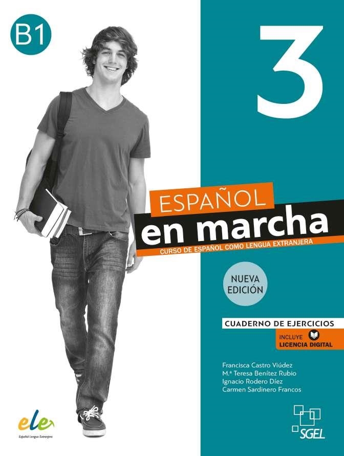ESPAÑOL EN MARCHA 3 NUEVA EDICIÓN. CUADERNO DE EJERCICIOS | 9788417730925 | CASTRO, FRANCISCA / RODERO, IGNACIO / SARDINERO, CARMEN / BENÍTEZ, Mª TERESA | Llibreria La Gralla | Librería online de Granollers