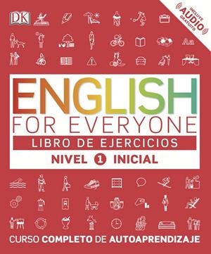 ENGLISH FOR EVERYONE - LIBRO DE EJERCICIOS (NIVEL 1 INICIAL) | 9780241281703 | DK | Llibreria La Gralla | Llibreria online de Granollers