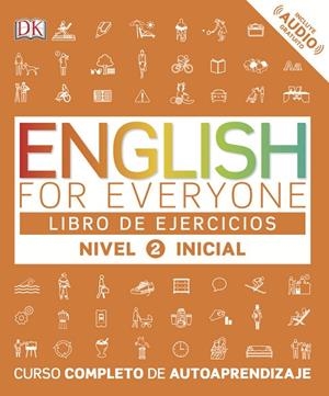 ENGLISH FOR EVERYONE - LIBRO DE EJERCICIOS (NIVEL 2 INICIAL | 9780241281765 | DK | Llibreria La Gralla | Llibreria online de Granollers