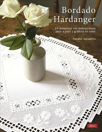 BORDADO HARDANGER | 9788498747812 | SAKAMOTO, MASAKO | Llibreria La Gralla | Librería online de Granollers