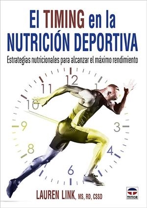 TIMING EN LA NUTRICIÓN DEPORTIVA, EL | 9788418655449 | LINK, LAUREN | Llibreria La Gralla | Librería online de Granollers