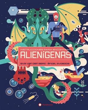 INSTRUCCIONES PARA ENCONTRAR ALIENÍGENAS | 9788410090309 | VAN DEN BERG, EVA | Llibreria La Gralla | Librería online de Granollers