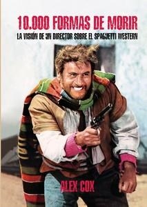 10.000 FORMAS DE MORIR | 9788412843286 | COX, ALEX | Llibreria La Gralla | Librería online de Granollers