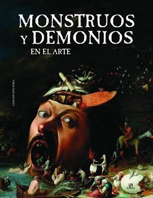 MONSTRUOS Y DEMONIOS EN EL ARTE | 9788466242578 | PEREA GÓMEZ, CONCEPCIÓN | Llibreria La Gralla | Llibreria online de Granollers