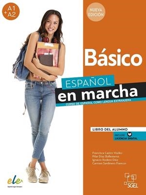 ESPAÑOL EN MARCHA BÁSICO NUEVA EDICIÓN. LIBRO DEL ALUMNO. | 9788417730574 | CASTRO VIÚDEZ, FRANCISCA / DÍAZ BALLESTEROS, PILAR / RODERO DÍEZ, IGNACIO / SARDINERO FRANCOS, CARME | Llibreria La Gralla | Librería online de Granollers