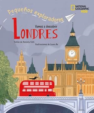 LONDRES - PEQUEÑOS EXPLORADORES | 9788854056183 | CELLI, DANIELA | Llibreria La Gralla | Llibreria online de Granollers