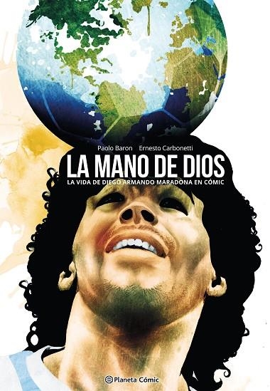 MARADONA. LA MANO DE DIOS | 9788411612074 | BARON, PAOLO / CARBONETTI, ERNESTO | Llibreria La Gralla | Librería online de Granollers