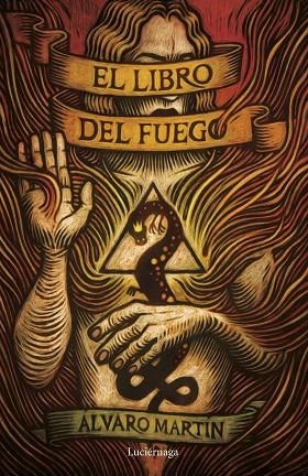 LIBRO DEL FUEGO, EL | 9788419996602 | MARTÍN, ÁLVARO | Llibreria La Gralla | Librería online de Granollers