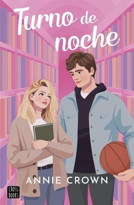 TURNO DE NOCHE | 9788408294283 | CROWN, ANNIE | Llibreria La Gralla | Librería online de Granollers