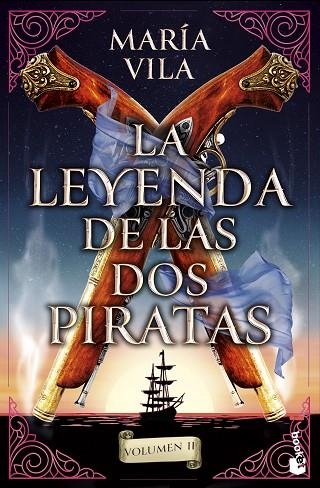 LEYENDA DE LAS DOS PIRATAS. VOLUMEN 2, LA (BOLSILLO) | 9788408294764 | VILA, MARÍA | Llibreria La Gralla | Librería online de Granollers