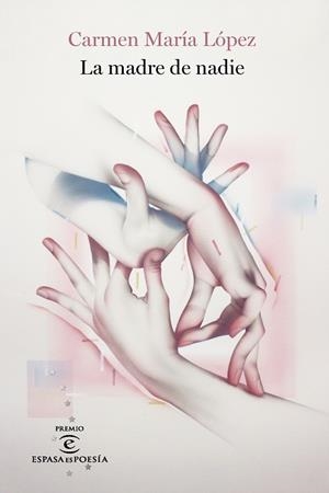 MADRE DE NADIE, LA | 9788467075304 | LÓPEZ, CARMEN MARÍA | Llibreria La Gralla | Llibreria online de Granollers