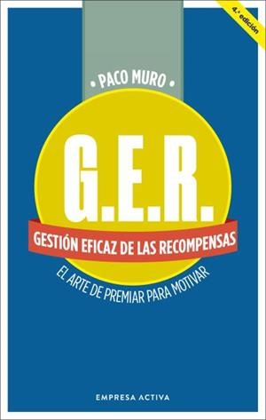 GER GESTIÓN EFICAZ DE LAS RECOMPENSAS | 9788418308031 | MURO, PACO | Llibreria La Gralla | Llibreria online de Granollers