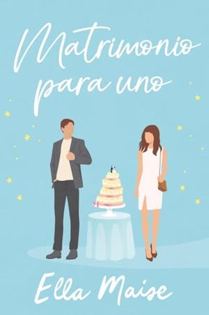 MATRIMONIO PARA UNO | 9788419131881 | MAISE, ELLA | Llibreria La Gralla | Librería online de Granollers
