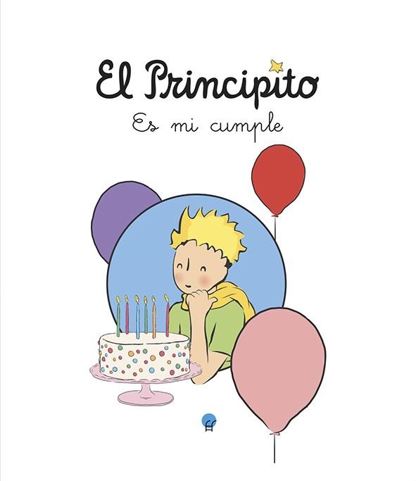 EL PRINCIPITO. ES MI CUMPLE | 9788419472892 | SAINT-EXUPÉRY, ANTOINE DE | Llibreria La Gralla | Librería online de Granollers