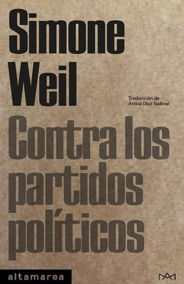 CONTRA LOS PARTIDOS POLÍTICOS | 9788410435056 | WEIL, SIMONE | Llibreria La Gralla | Llibreria online de Granollers