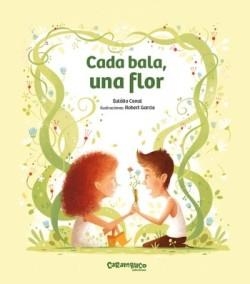 CADA BALA, UNA FLOR | 9788410252158 | CANAL, EULÀLIA | Llibreria La Gralla | Llibreria online de Granollers