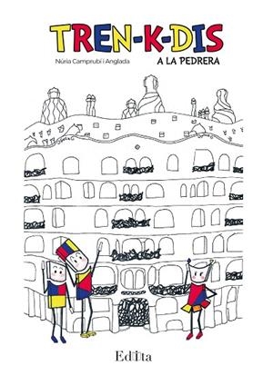 TREN-K-DIS A LA PEDRERA | 9788419476364 | CAMPRUBÍ I ANGLADA, NÚRIA | Llibreria La Gralla | Librería online de Granollers