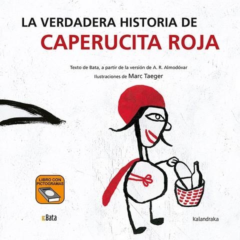 LA VERDADERA HISTORIA DE CAPERUCITA ROJA | 9788484644798 | B.A.T.A. | Llibreria La Gralla | Librería online de Granollers