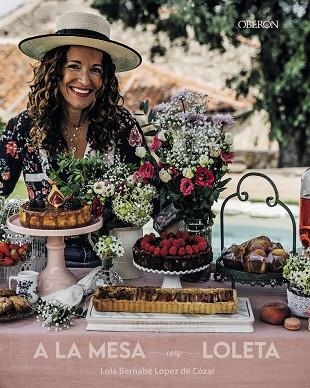 A LA MESA CON LOLETA | 9788441548190 | BERNABÉ LÓPEZ DE CÓZAR, LOLA | Llibreria La Gralla | Librería online de Granollers