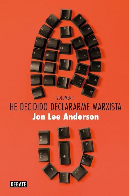 HE DECIDIDO DECLARARME MARXISTA (VOLUMEN 1) | 9788419642769 | ANDERSON, JON LEE | Llibreria La Gralla | Llibreria online de Granollers