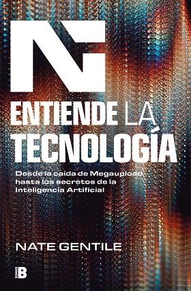 ENTIENDE LA TECNOLOGÍA | 9788466678452 | GENTILE, NATE | Llibreria La Gralla | Librería online de Granollers