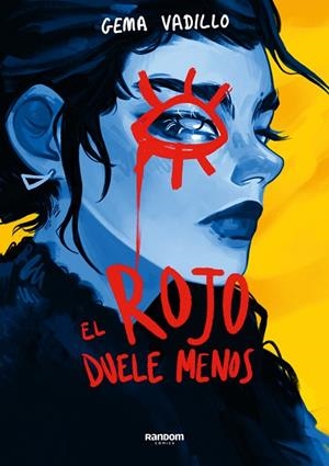 ROJO DUELE MENOS, EL | 9788419441164 | VADILLO, GEMA | Llibreria La Gralla | Librería online de Granollers