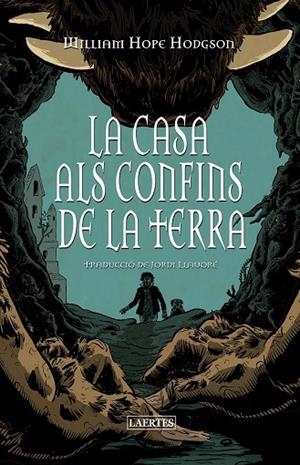 CASA ALS CONFINS DE LA TERRA, LA | 9788419676658 | HODGSON, WILLIAM HOPE | Llibreria La Gralla | Librería online de Granollers