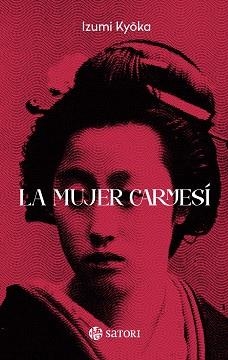 MUJER CARMESI, LA | 9788419035912 | IZUMI, KYOKA | Llibreria La Gralla | Llibreria online de Granollers