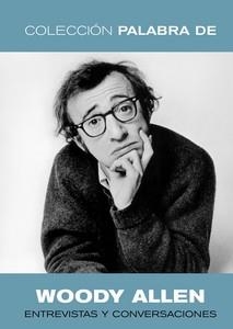 PALABRA DE WOODY ALLEN | 9788412843279 | VV. AA. | Llibreria La Gralla | Librería online de Granollers