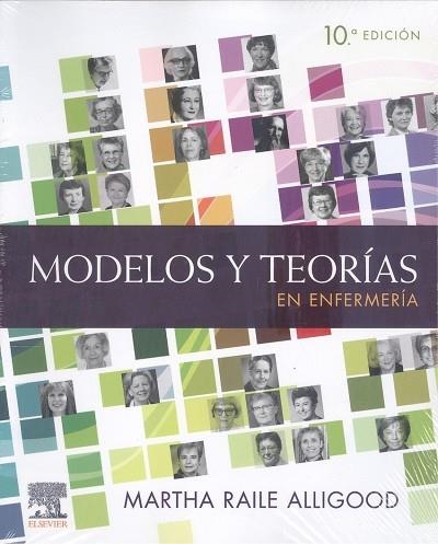 MODELOS Y TEORIAS EN ENFERMERIA 10ª ED | 9788413822990 | ALLIGOOD,M R | Llibreria La Gralla | Librería online de Granollers
