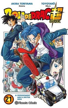 BOLA DE DRAC SUPER Nº 21 | 9788411401562 | TORIYAMA, AKIRA / TOYOTARÔ | Llibreria La Gralla | Librería online de Granollers