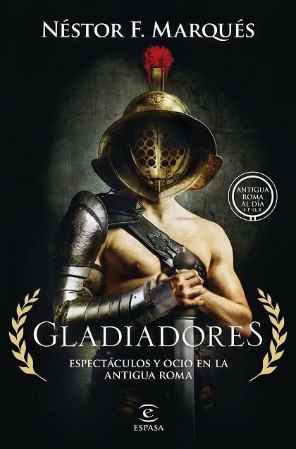 GLADIADORES | 9788467075007 | MARQUÉS GONZÁLEZ, NÉSTOR F. | Llibreria La Gralla | Librería online de Granollers