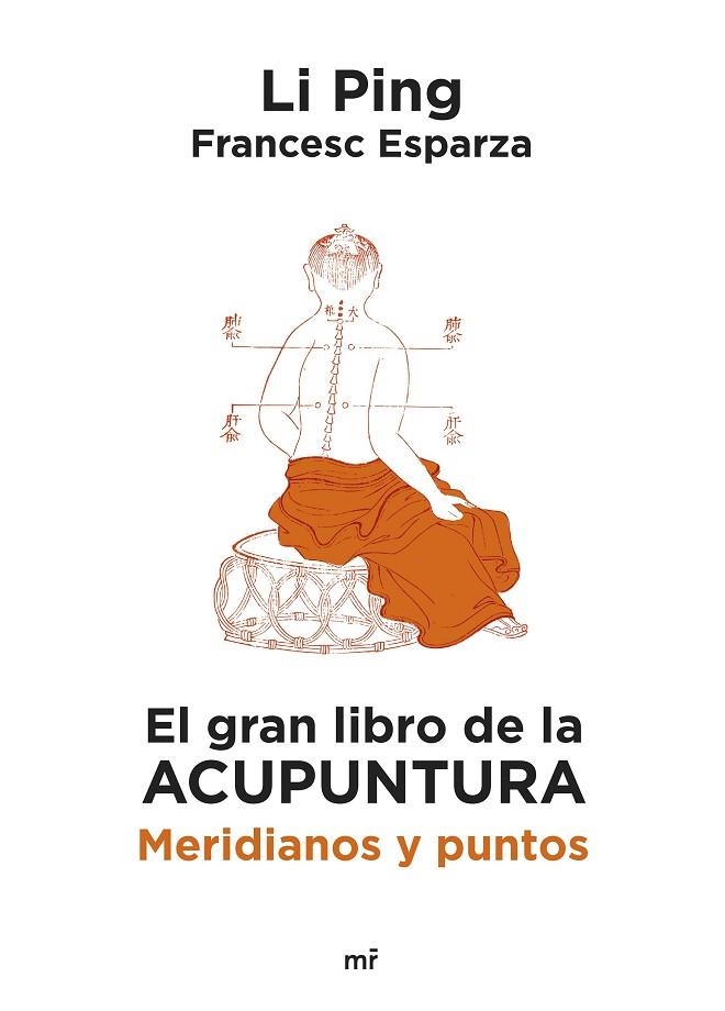 GRAN LIBRO DE LA ACUPUNTURA, EL | 9788427053182 | PING, LI / ESPARZA, FRANCESC | Llibreria La Gralla | Librería online de Granollers
