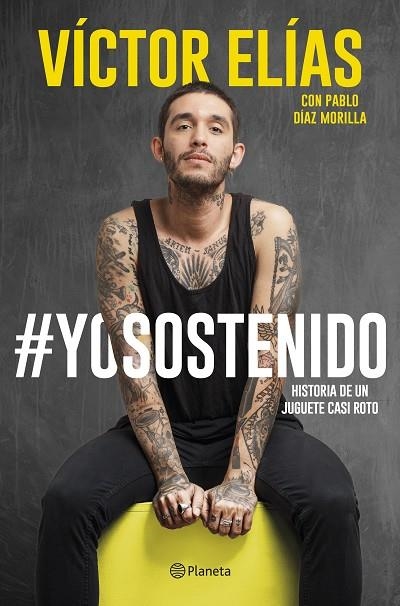 YO SOSTENIDO | 9788408294504 | ELÍAS, VÍCTOR | Llibreria La Gralla | Librería online de Granollers