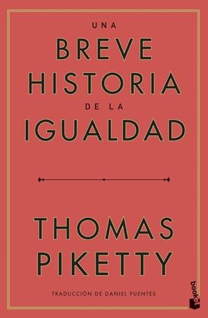 UNA BREVE HISTORIA DE LA IGUALDAD (BOLSILLO) | 9788423438068 | PIKETTY, THOMAS | Llibreria La Gralla | Librería online de Granollers