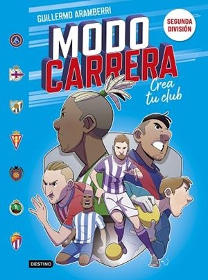MODO CARRERA 2. SEGUNDA DIVISIÓN | 9788408295273 | ARAMBERRI, GUILLERMO | Llibreria La Gralla | Librería online de Granollers