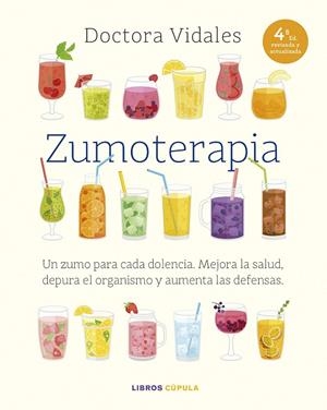 ZUMOTERAPIA. NUEVA EDICIÓN ACTUALIZADA | 9788448042103 | DRA. VIDALES | Llibreria La Gralla | Librería online de Granollers