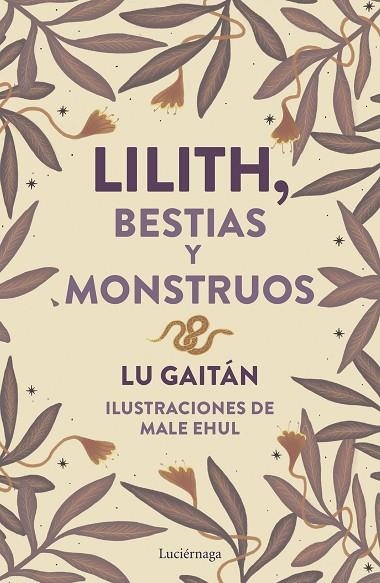 LILITH, BESTIAS Y MONSTRUOS | 9788419996718 | GAITÁN, LU | Llibreria La Gralla | Librería online de Granollers