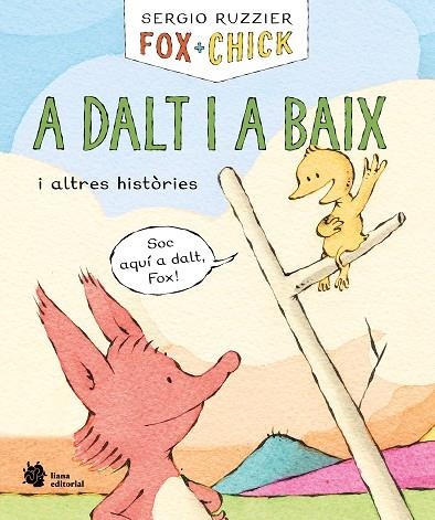 A DALT I A BAIX I ALTRES HISTÒRIES FOX + CHICK. | 9788410158139 | RUZZIER, SERGIO | Llibreria La Gralla | Llibreria online de Granollers