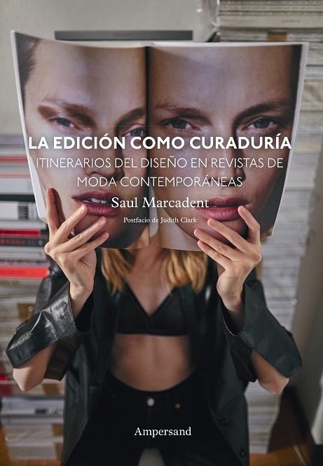 EDICIÓN COMO CURADURÍA, LA | 9788412841954 | MARCADENT, SAUL | Llibreria La Gralla | Llibreria online de Granollers