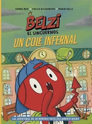COLE INFERNAL, UN  BELZI EL SINCUERNOS 2. UN | 9788426149114 | BRIE, GEMMA ;  RICHARDSON, VINCAS | Llibreria La Gralla | Librería online de Granollers