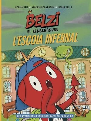 ESCOLA INFERNAL, L' BELZI EL SENSEBANYES 2. L' | 9788426149121 | BRIE, GEMMA ;  RICHARDSON, VINCAS | Llibreria La Gralla | Librería online de Granollers