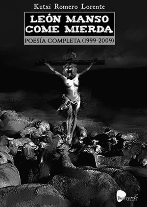 LEÓN MANSO COME MIERDA | 9788494072291 | ROMERO LORENTE, KUTXI | Llibreria La Gralla | Llibreria online de Granollers