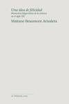 UNA IDEA DE FELICIDAD | 9788412656145 | BEAUMONT ARIZALETA, MAITANE | Llibreria La Gralla | Librería online de Granollers