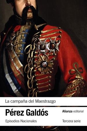 CAMPAÑA DEL MAESTRAZGO, LA | 9788413628783 | PÉREZ GALDÓS, BENITO | Llibreria La Gralla | Librería online de Granollers