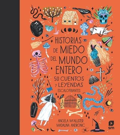HISTORIAS DE MIEDO DEL MUNDO ENTERO | 9788413184043 | MCALLISTER, ANGELA | Llibreria La Gralla | Llibreria online de Granollers
