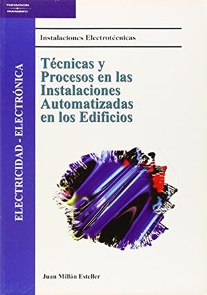 TECNICAS Y PROCESOS EN LAS INSTALACIONES AUTOMATIZADAS EN LO | 9788428328012 | MILLAN, JUAN | Llibreria La Gralla | Llibreria online de Granollers