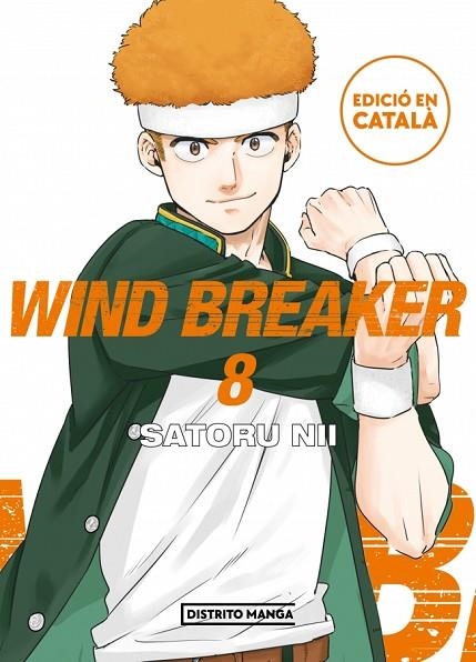 WIND BREAKER (EDICIÓ EN CATALÀ) 8 | 9788419686107 | NII, SATORU | Llibreria La Gralla | Librería online de Granollers