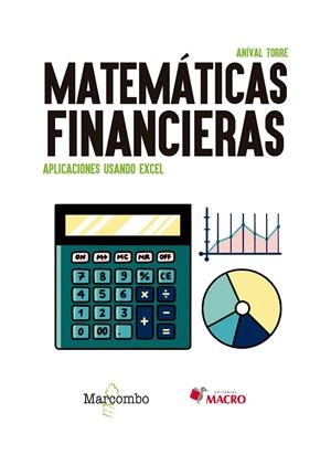 MATEMATICAS FINANCIERAS APLICACIONES USANDO EXCEL | 9788426737649 | TORRE, ANIVAL | Llibreria La Gralla | Librería online de Granollers