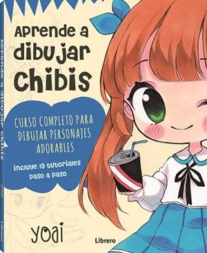 APRENDE A DIBUJAR CHIBIS | 9789463595773 | YOAI | Llibreria La Gralla | Librería online de Granollers